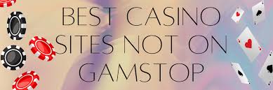 Discovering Casinos That Are Not on Gamstop 1949938861 Discovering Casinos That Are Not on Gamstop 1949938861