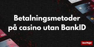Casino Utan Registrering Med BankID En Komplett Guide